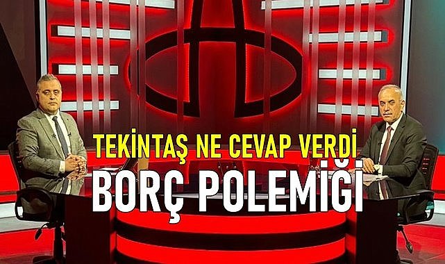 Yılmaz ve Tekintaş arasında borç polemiği!