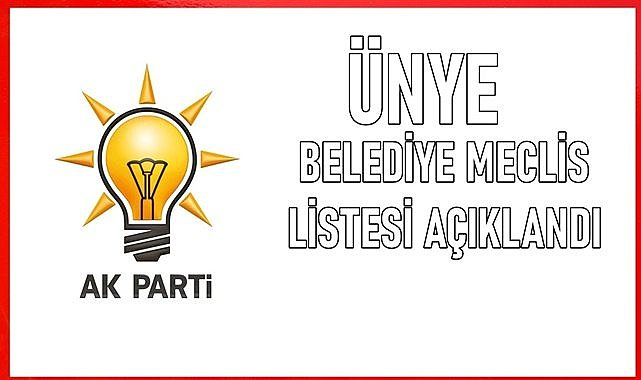 AK Parti Ünye Belediye Meclis Listesini açıkladı