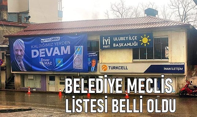 İYİ Parti&#039;nin Ulubey&#039;de belediye meclis listesi belli oldu