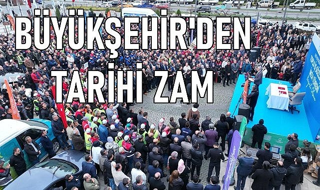 Ordu Büyükşehir&#039;den işçilere tarihi zam