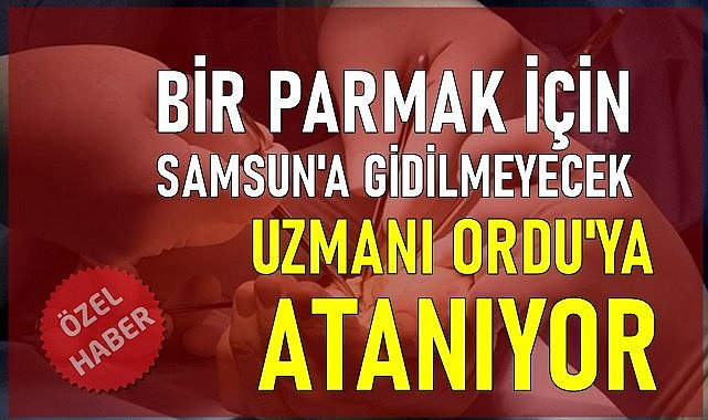 Ordulular artık Samsun&#039;a sevk edilmeyecek!