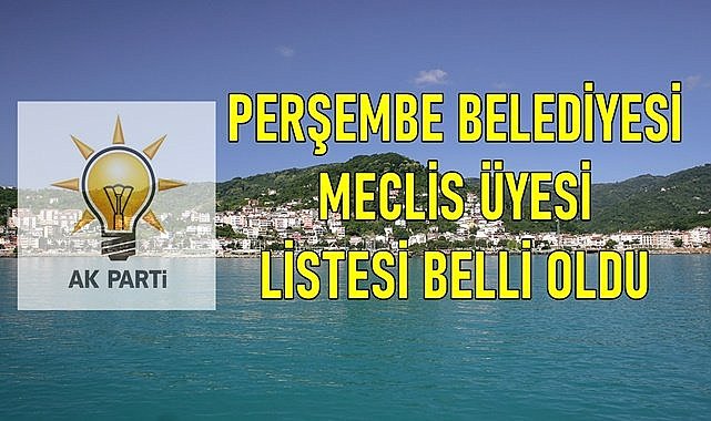 Perşembe Belediyesi meclis üyeleri belli oldu
