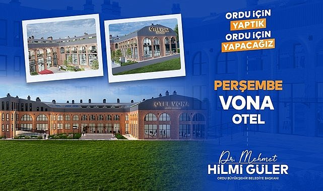 Ordu&#039;nun ünlü oteli tekrar geri dönüyor Vona Otel açılıyor