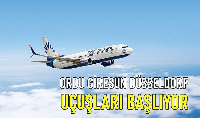 SunExpress Ordu Giresun ile Düsseldorf&#039;u birbirine bağlayacak