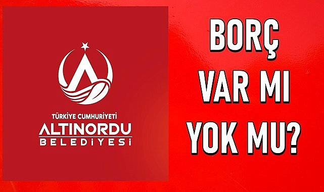 Altınordu&#039;da yeni Başkan 787 milyon borç açıkladı, eski Başkan 4 sayfa cevap verdi