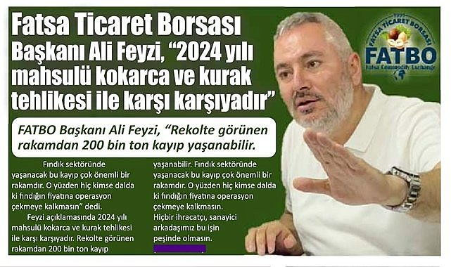 Borsa Başkanı açıkladı: Fındık kuraklık ve kokarca tehlikesiyle karşı karşıyadır