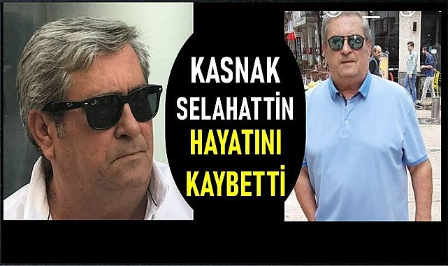 Ordu&#039;da  Namıdiğer Kasnak Selahattin hayatını kaybetti