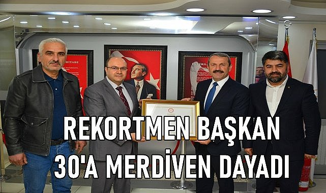 Rekortmen Başkan 30&#039;a merdiven dayadı; 25 yıldır belediye başkanlığı yapıyor