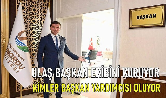Ulaş Başkan ekibini kuruyor, kimler başkan yardımcısı oluyor?