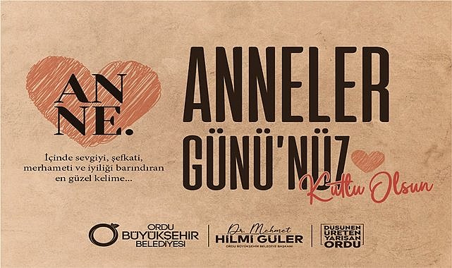 Anneler Günü mesajı..Başkan Güler mesaj yayımladı