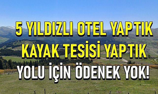 Çambaşı&#039;na 5 yıldızlı otel yapıldı, kayak tesisi yapıldı, yolu 30 yıldır yapılmıyor!