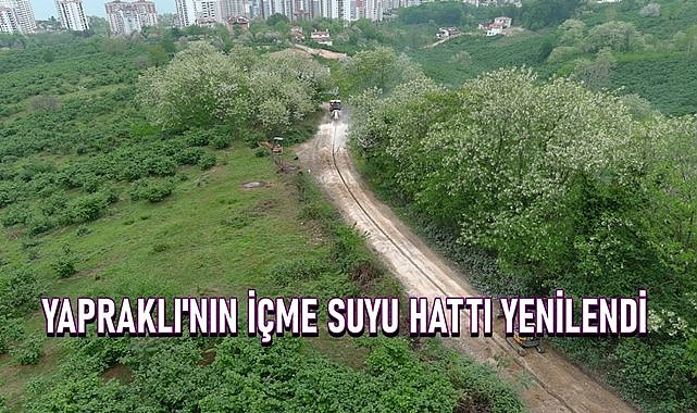 Fatsa Yapraklı Mahallesi&#039;nin İçme Suyu Hattı Yenilendi