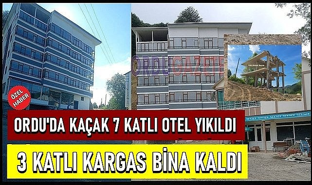 Ordu&#039;da kaçak 7 katlı otel yıkıldı, 3 katlı kargas bina kurtuldu!