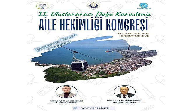 Ordu&#039;da Uluslararası Aile Hekimliği Kongresi düzenlenecek