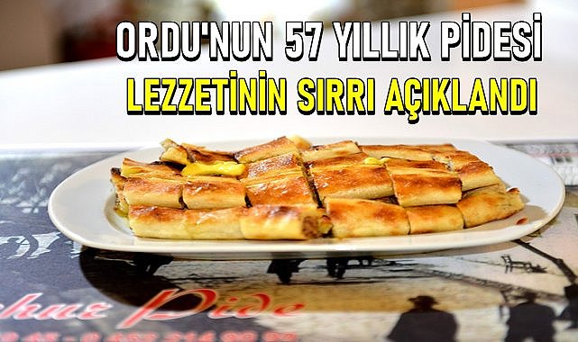Ordu&#039;nun 57 yıllık pidecisi Meşhur Pide&#039;nin lezzetindeki sır ortaya çıktı