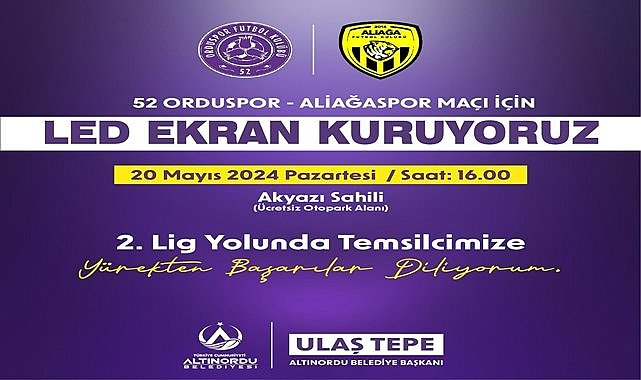 Ordu&#039;yu maçın heyecanı sardı; Aliağa-52 Orduspor maçı için dev ekran kuruluyor