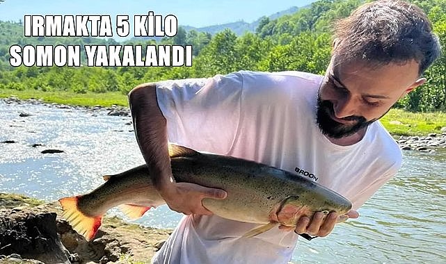 Çatapınar&#039;da ırmakta yakalanan 5 kiloluk somon gündem oldu!