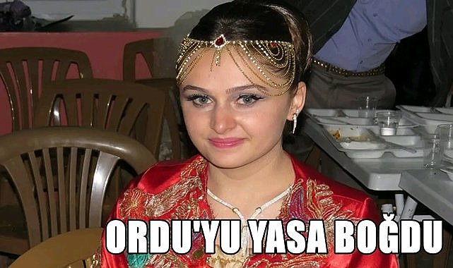 Ordu 34 yaşındaki Tuğba&#039;ya ağlıyor!