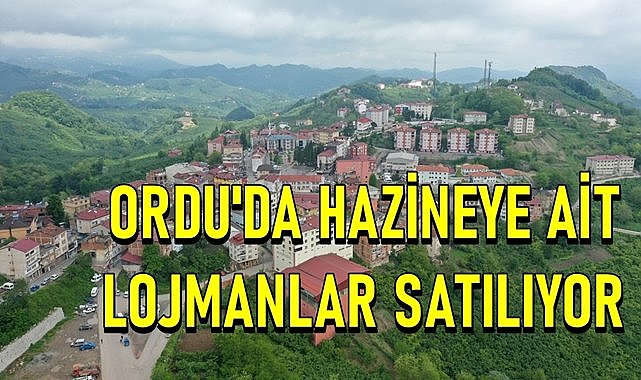 Ordu&#039;da hazineye ait lojmanlar satışa çıkartıldı