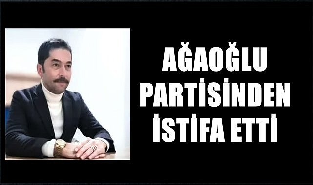 Ordu&#039;da Hüseyin Ağaoğlu İYİ Parti&#039;den istifa etti