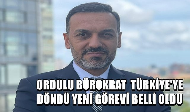 Ordulu Bürokrat IMF&#039;den geri döndü yeni görevi belli oldu