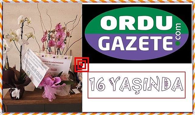 ordugazete.com 16 yaşında