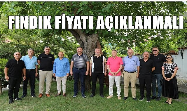 Borsa ve Oda Başkanları Hükümete Seslendi; Fındık Fiyatı Açıklansın