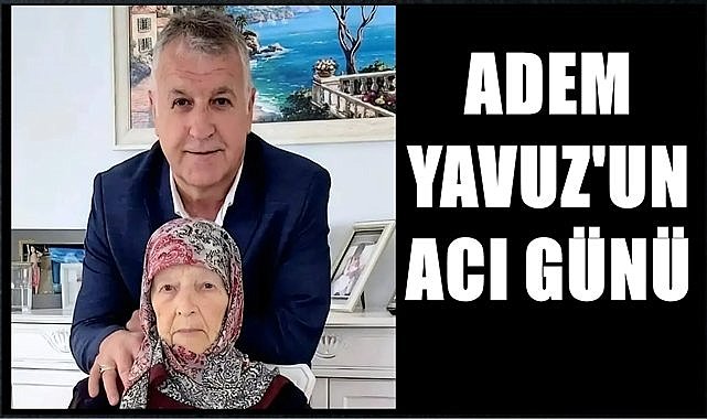 Ordu Şoförler Odası Başkanı Adem Yavuz&#039;un Acı Kaybı