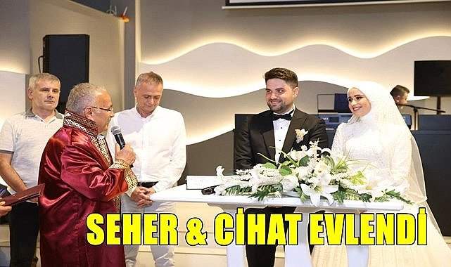 Seher  ile Cihat evlendi