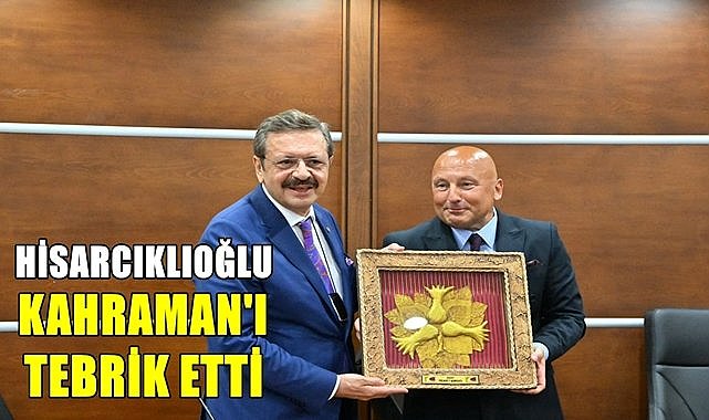 TOBB Başkanı Hisarcıklıoğlu, Borsa Başkanı Kahraman&#039;ı tebrik etti