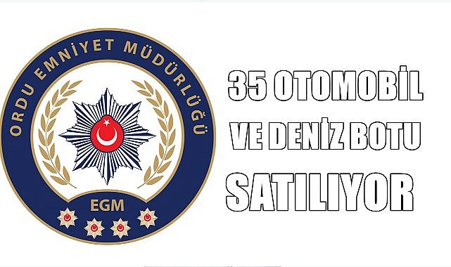 35 otomobil ve 1 adet deniz botu mübadele yöntemiyle satılacak