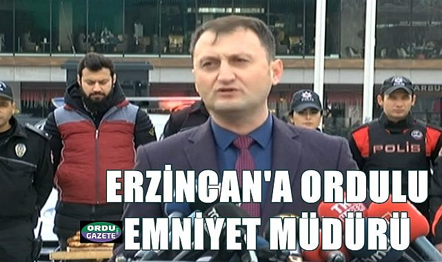 Erzincan&#039;a Ordulu Emniyet Müdürü, Zafer Baybaba kimdir?