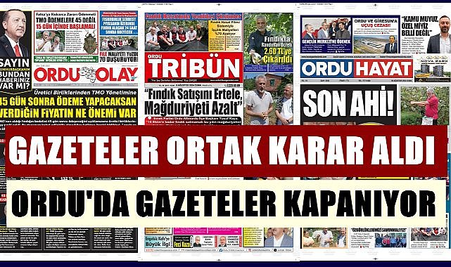 Ordu&#039;da gazeteler ortak karar aldı; vasıflı gazete sayısı 9&#039;dan 3&#039;e düşüyor!