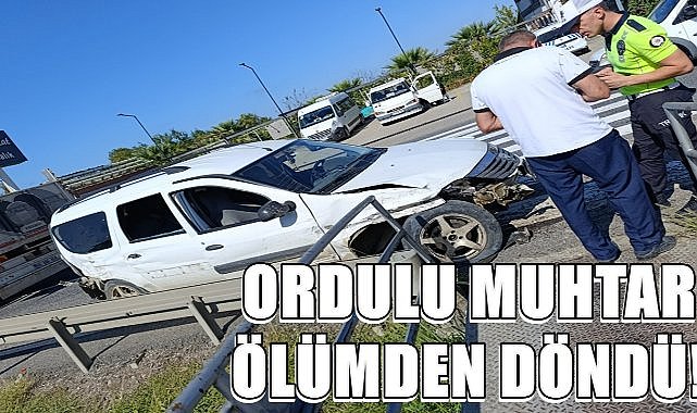 Ordu&#039;da Muhtar Ölümden Döndü!