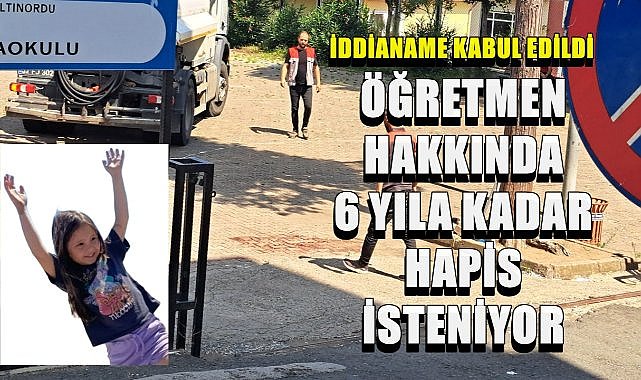 Ordu&#039;da Öğrencinin Ölümüne Neden Olan Öğretmen İçin İstenen Ceza Belli Oldu