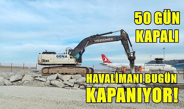 Ordu Giresun Havalimanı Bugün Kapanıyor; Samsun ve Trabzon Havalimanı Kullanılacak