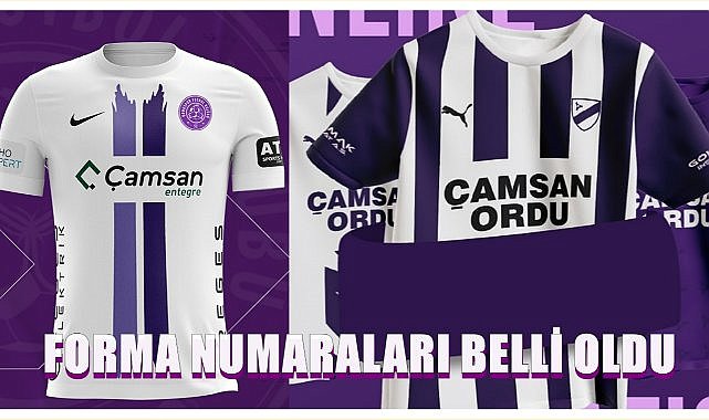 Orduspor 1967 ve 52 Orduspor&#039;da Forma Numaralı Belli Oldu