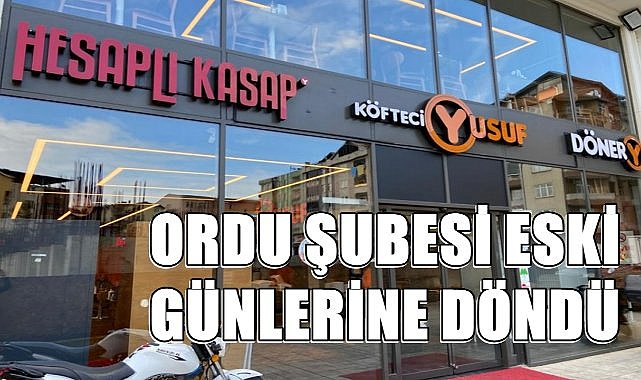 Köfteci Yusuf&#039;un Ordu&#039;daki Şubesi Eski Yoğunluğuna Ulaştı