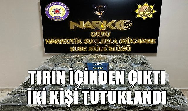 Ordu&#039;da Büyük Operasyon; Tırda 68.5 Kilo Skunk Ele Geçirildi