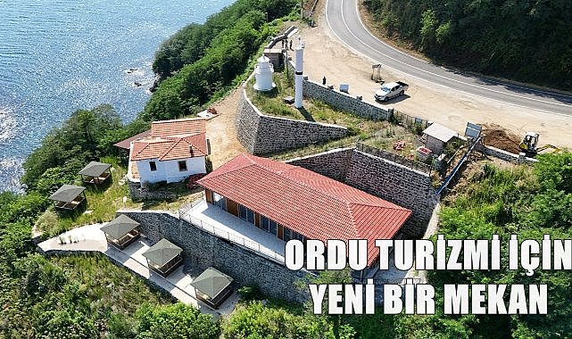 Ordu Turizmine Yeni Bir İşletme; Çamburnu Tesisleri Balık ve Yöresel Yemeklerle Hizmet Verecek