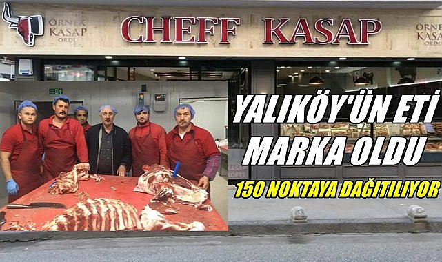 Örnek Kasap Yalıköy Etini Markalaştırdı