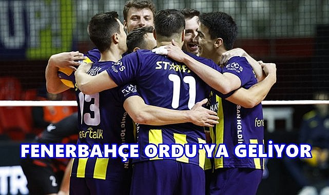 Akkuş Belediye Fenerbahçe&#039;yi Konuk Ediyor, Maç Canlı Yayınlanacak