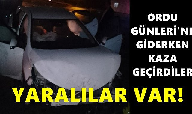 Başkan ve Meclis Üyeleri Ordu Günleri&#039;ne Giderken Trafik Kazası Geçirdi