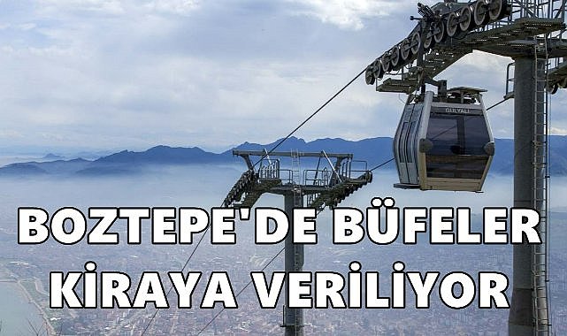 Boztepe&#039;de Büfeler Rekor Fiyatla Kiraya Verilecek