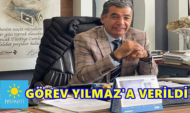 İYİ Parti Gülyalı İlçe Başkanlığına Şenol Yılmaz Atandı