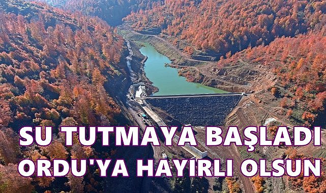 Kumru Barajı Su Tutmaya Başladı