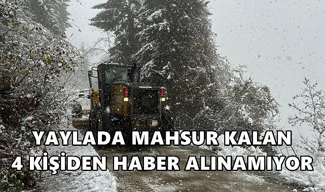 Ordu&#039;da Çambaşı Yaylası&#039;nda Mahsur Kalan 4 Kişiden Haber Alınamıyor