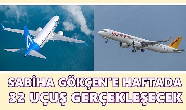 Ordu Giresun Havalimanı&#039;ndan İstanbul Sabiha Gökçen Havalimanı&#039;na Haftada 32 Uçuş