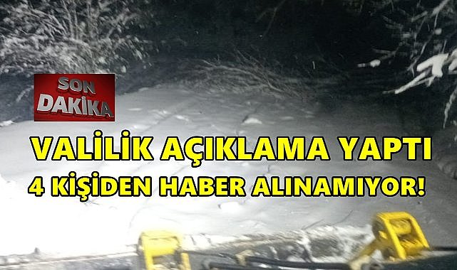 Ordu Valiliği Açıklama Yaptı; 4 Kişiden Haber Alınamıyor