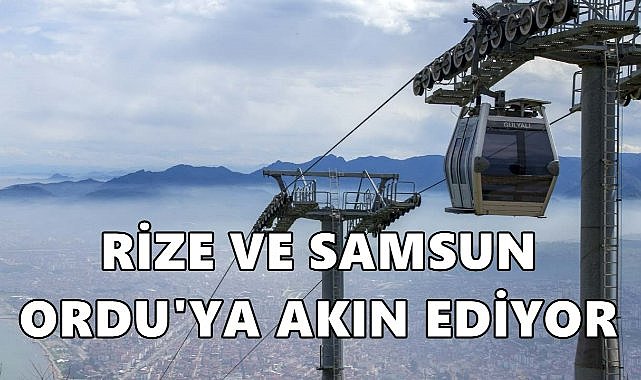 Rize ve Samsun  3 Şey İçin Ordu&#039;ya Akın Ediyor; Teleferik, Dağ Kızağı, Ters Ev